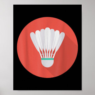 Really Like Badminton Shuttle Birdie 7 Poster