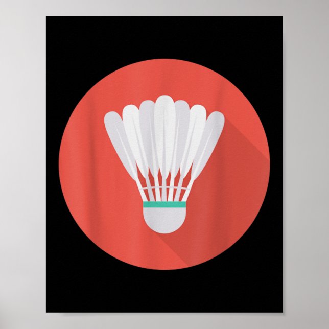 Really Like Badminton Shuttle Birdie 7  Poster (Front)