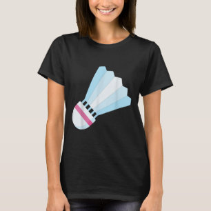 Really Like Badminton Shuttle Birdie 9 T-Shirt