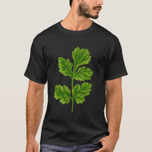 Really Like Cilantro Coriander Fresh Herb Mexican T-Shirt