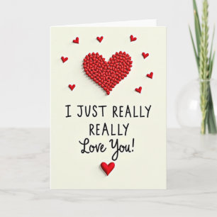 Really Love You Hearts Card