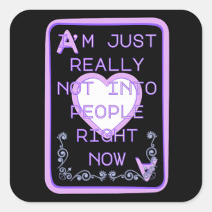 Really Not Into People Right Now Ace of Hearts Square Sticker