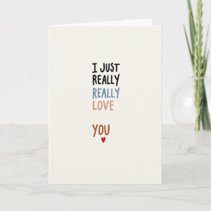 Really Really Love You Card
