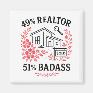 Realtor 49% Realtor 51% Bad Magnet