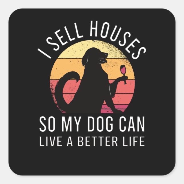 Realtor Gift for Dog Lover Square Sticker (Front)