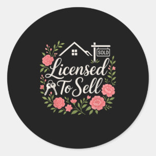 Realtor Licensed To Sell  Classic Round Sticker