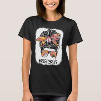 Realtor Life Messy Bun Glasses Women T-Shirt