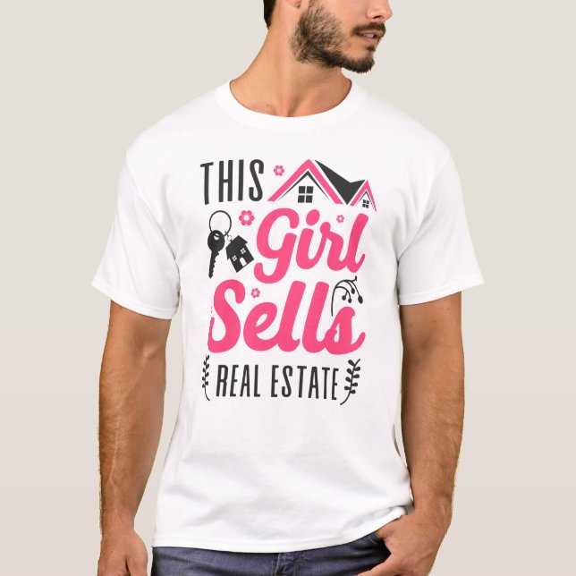 Realtor This Girl Sells Real Estate T-Shirt (Front)