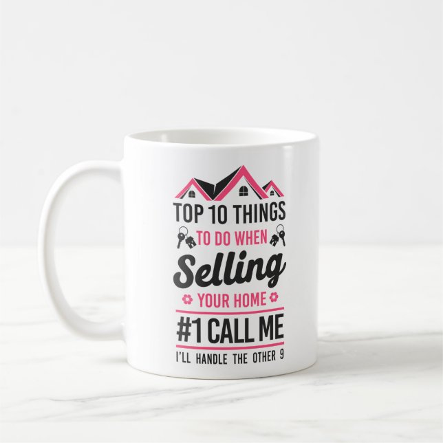 Realtor Top 10 Things To Do When Selling Your Home Coffee Mug (Left)