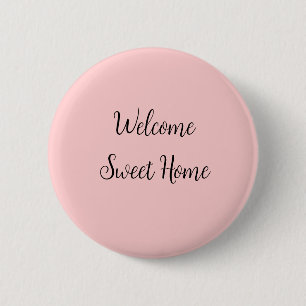 Realtor welcome home housewarming add your name te 6 cm round badge