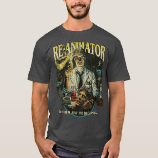 ReAnimator Death Is Just The Beginning 1985 T-Shirt