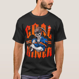 REAPER COAL MINER T-Shirt