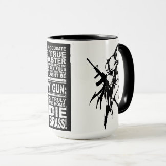 Reaper Mug "Die in a deep pile of Brass"