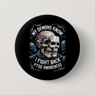Reaper Ptsd My Demons Know I Fight Mental Health A 6 Cm Round Badge