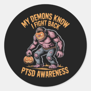 Reaper Ptsd My Demons Know I Fight Mental Health A Classic Round Sticker