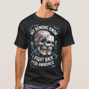 Reaper Ptsd My Demons Know I Fight Mental Health A T-Shirt