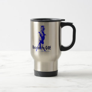 Rearin' to GO! Travel Mug