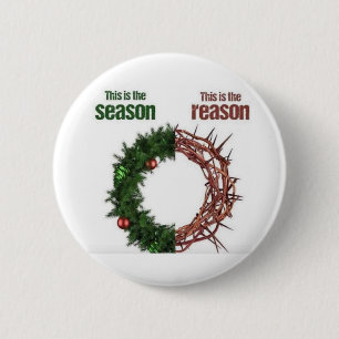 Reason for the Season 6 Cm Round Badge