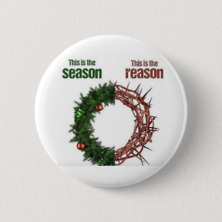 Reason for the Season 6 Cm Round Badge