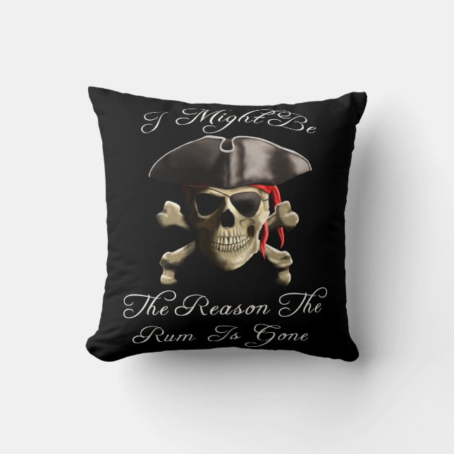 Reason The Rum Is Gone Pirate Skull Cushion (Front)