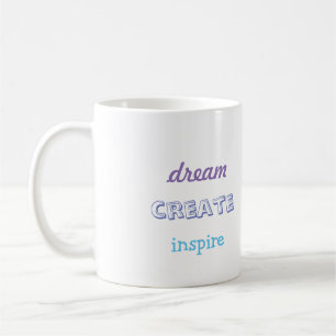 Reason to dream coffee mug