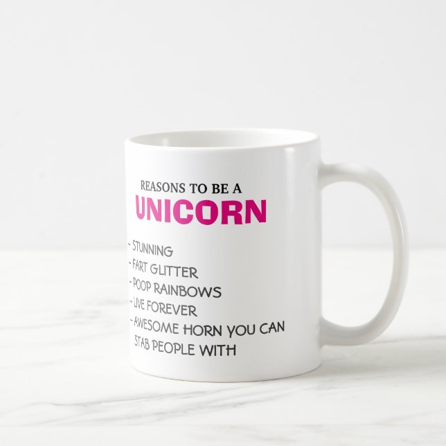 Reasons to be a Unicorn Coffee Mug (Right)
