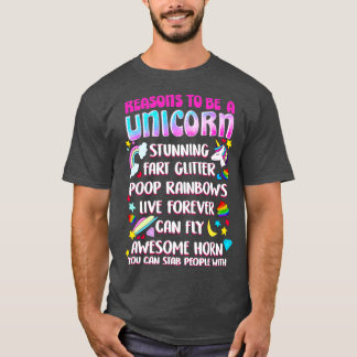 Reasons To Be A Unicorn T-Shirt