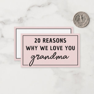 Reasons Why We Love You Grandma Cute Card