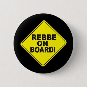 Rebbe on Board 6 Cm Round Badge
