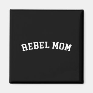 Rebel Mum  Magnet