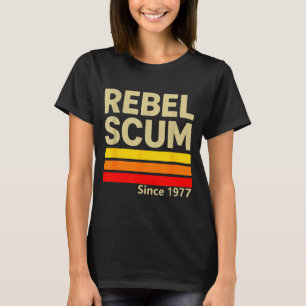 Rebel S Since 1977 Clic Retro Iconic Vintage Sayin T-Shirt