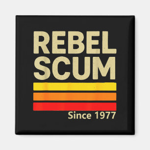 Rebel Scum Since 1977 Clic Retro Iconic Vintage Sa Magnet