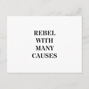 Rebel With Many Causes Postcard