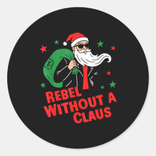 Rebel Without A Claus– Cool Santa Leather Jacket C Classic Round Sticker