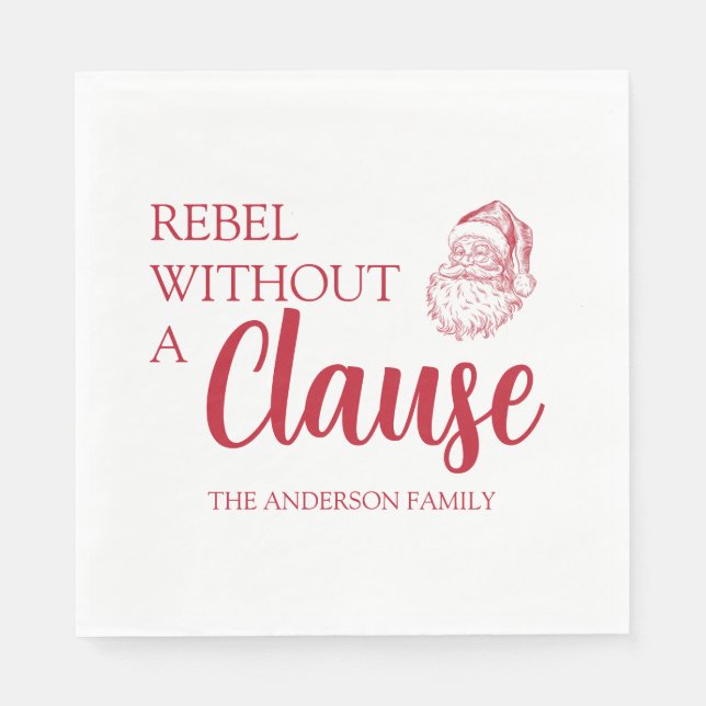 Rebel Without A Clause Christmas Santa Napkin (Front)