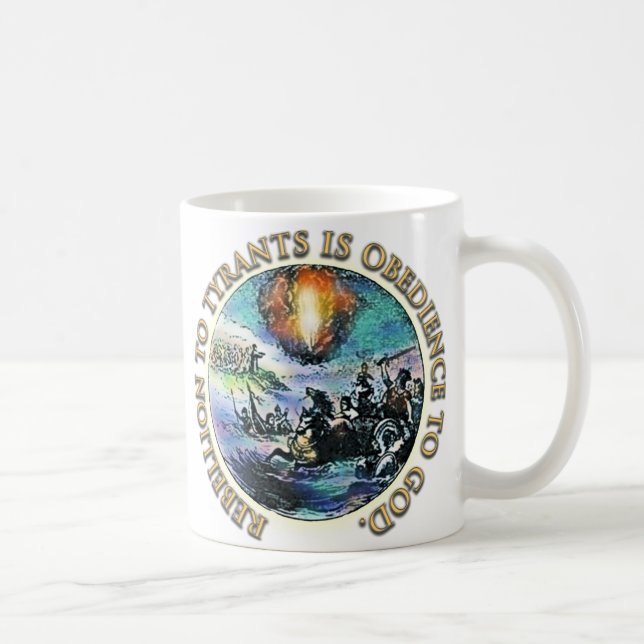 Rebellion to Tyrants Coffee Mug (Right)