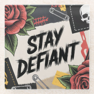 Rebellious Design: "Stay Defiant" Punk Slogan Glass Coaster