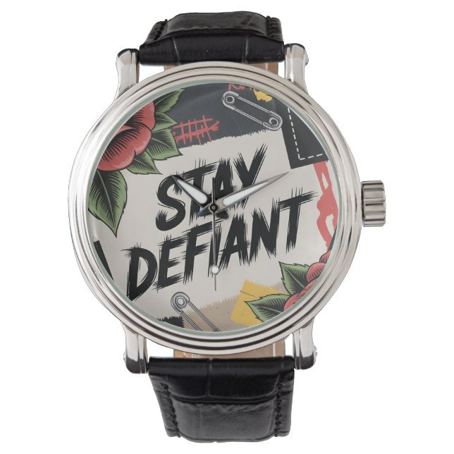 Rebellious Design: "Stay Defiant" Punk Slogan Watch (Front)