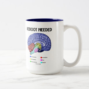Reboot Needed (Anatomical Brain Humour) Two-Tone Coffee Mug
