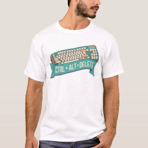 "Reboot Your Style: CTRL+ALT+DELETE T-Shirt" T-Shirt