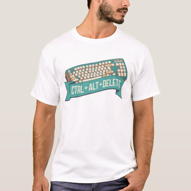"Reboot Your Style: CTRL+ALT+DELETE T-Shirt" T-Shirt (Front)
