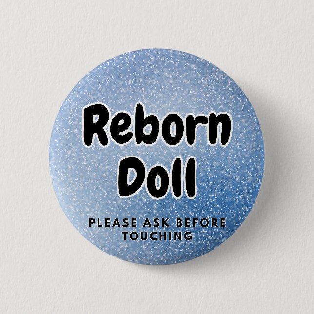 Reborn doll Button Please Ask Before Touching (Front)