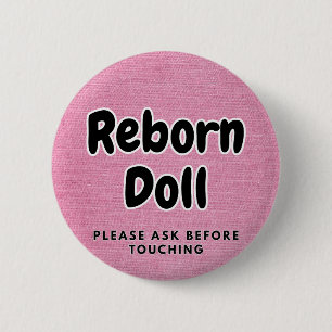 Reborn doll Button Please Ask Before Touching