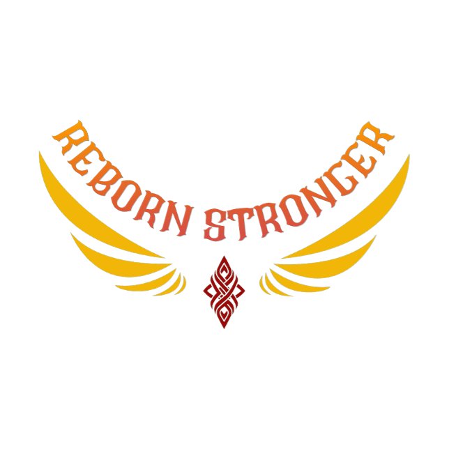 Reborn Stronger T-Shirt (Creator Uploaded)