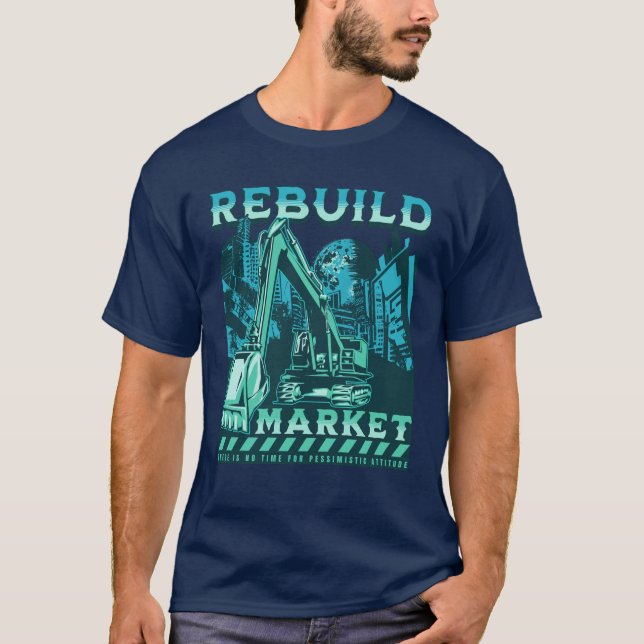 Rebuild Market T-Shirt (Front)