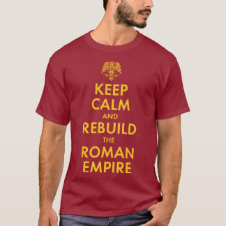 Rebuild The Roman Empire T-Shirt