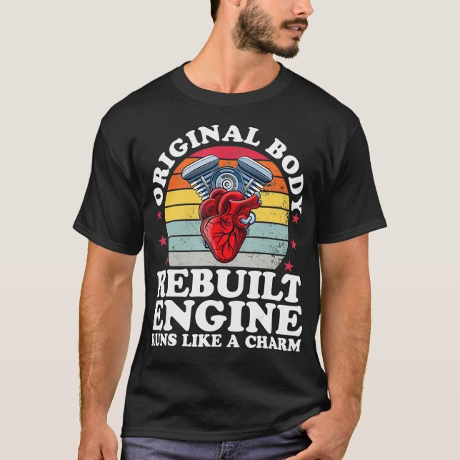 Rebuilt Engine Open Heart Surgery Recovery Survivo T-Shirt (Front)