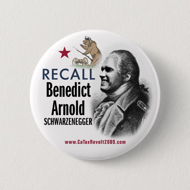 Recall Benedict Arnold Schwarzenegger Button (Front)