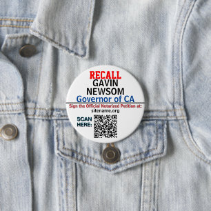 Recall CA Gov. Gavin Newsom INSERT QR CODE 7.5 Cm Round Badge