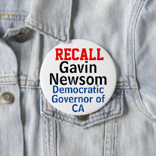 Recall Gavin Newsom CA Democrat Gov. EDIT  10 Cm Round Badge